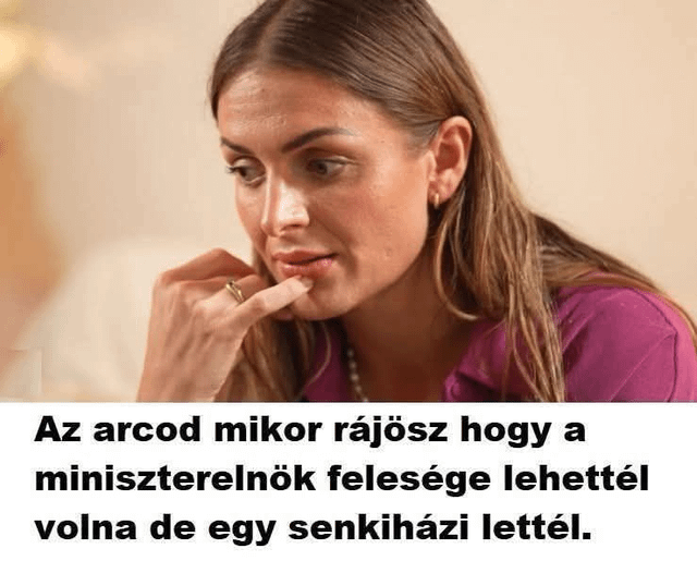 Jaj, drága hölgy...