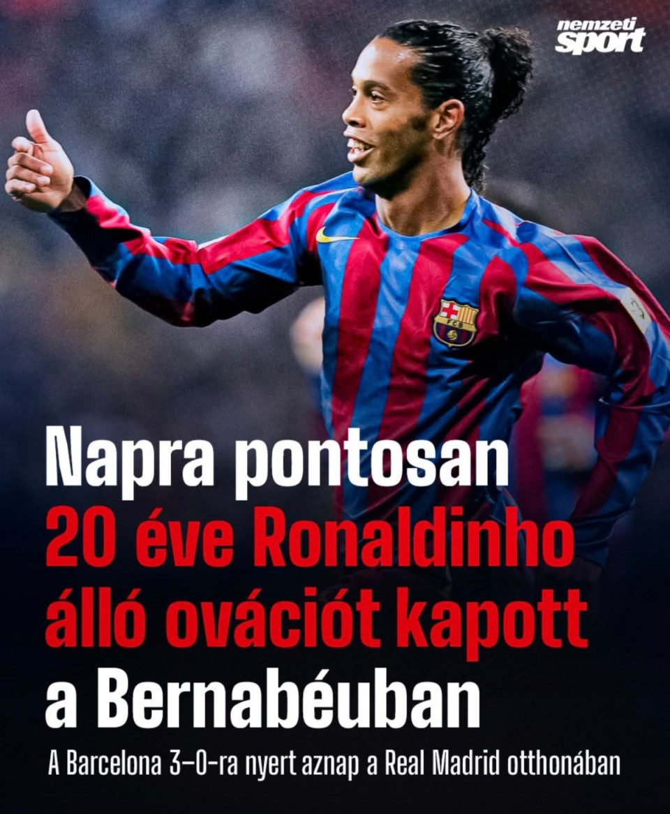 20 éve megtörtént, ami csak a legritkább esetekben fordulhat elő: a Real Madrid szurkolói állva tapsoltak az ősi rivális Barcelona színeiben két gólt szerző, és csapatát 3–0-s győzelemre vezető Ronaldinhonak. 🫡 👏 🎩